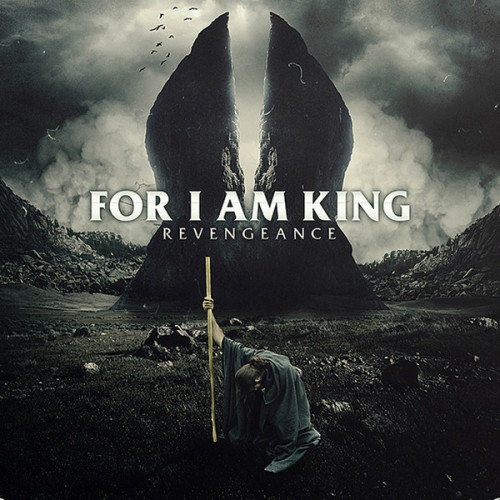 For I Am King - Revengeance [EP] (2014)