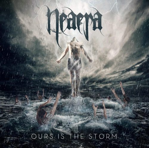 Neaera - Ours Is The Storm (2013)