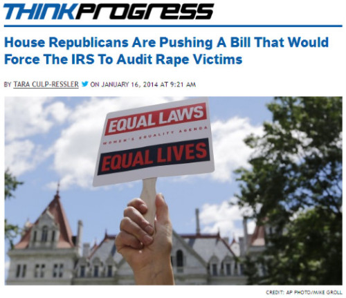 ThinkProgress - House Republicans Are Pushing A Bill That Would Force The IRS To Audit Rape Victims
