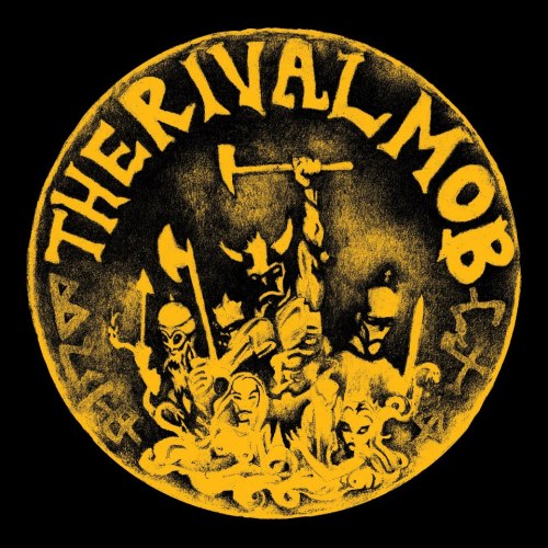 The Rival Mob - Mob Justice (2013)