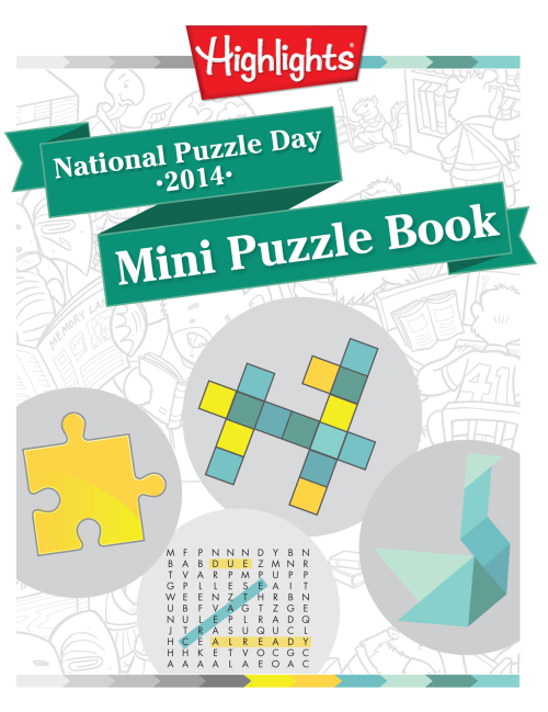 Printable Puzzle Pack for National Puzzle Day!   January 29 is National Puzzle Day! Highlights encourages parents and grandparents everywhere to take the Pledge to Puzzle and commit to spending at least 15 minutes puzzling with a child that day. Need activities? Download them here for FREE!
 