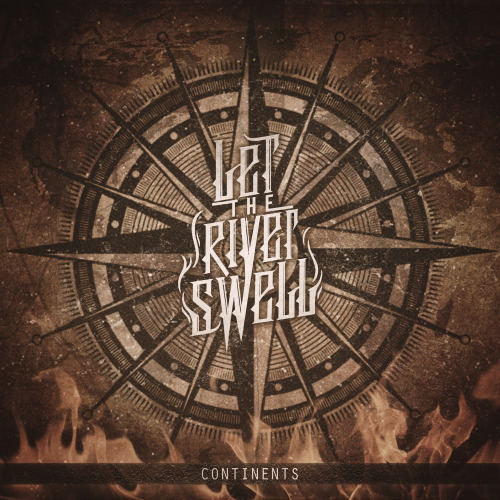 Let The River Swell - Continents [EP] (2014)