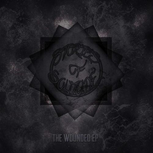 Stories Of Solitude - The Wounded [EP] (2013)