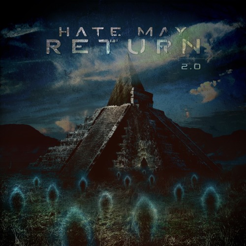 Hate May Return - 2.0 (2013)