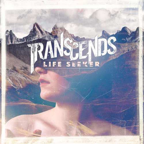 Transcends - Life Seeker EP (2013)