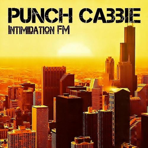 Punch Cabbie - Intimidation F.M. (2013)