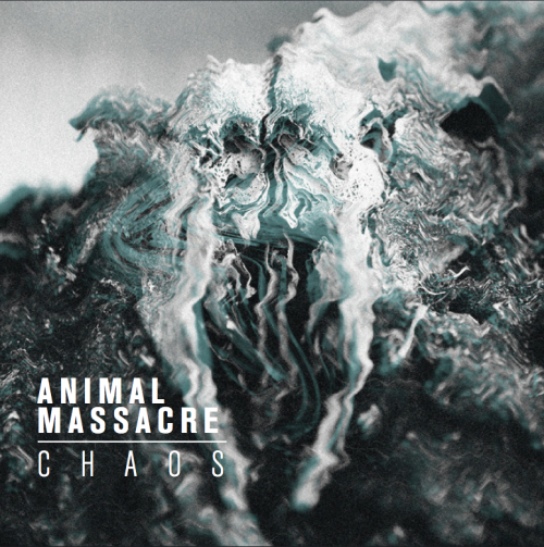 Animal Massacre - Chaos [EP] (2013)