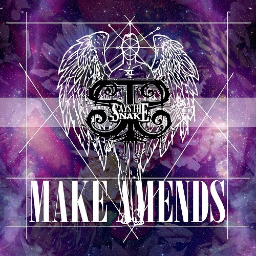 Says The Snake - Make Amends (2013)