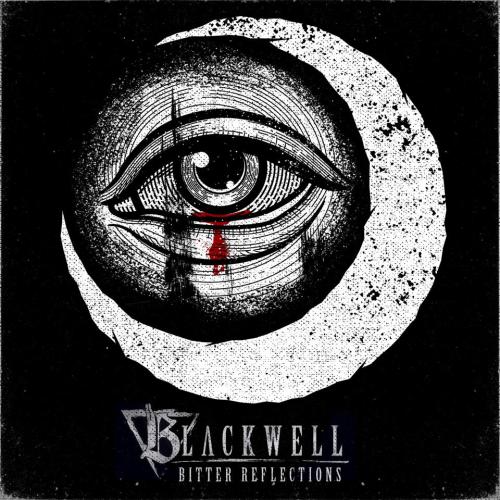 Blackwell - Bitter Reflections [EP] (2014)
