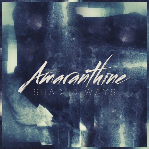Amaranthine - Shaded Ways [EP] (2012)