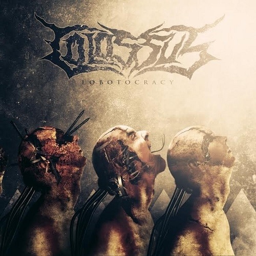 Colossus - Lobotocracy (2014)