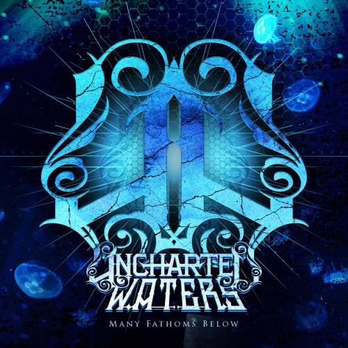 Uncharted Waters - Many Fathoms Below [EP] (2013)