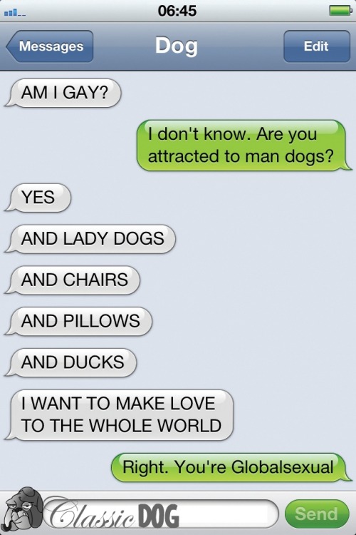 Funny text messages from dog matures porn