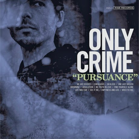 Only Crime – Pursuance (2014)