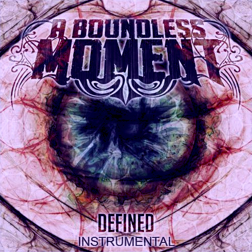 A Boundless Moment - Defined (Instrumental) (2013)