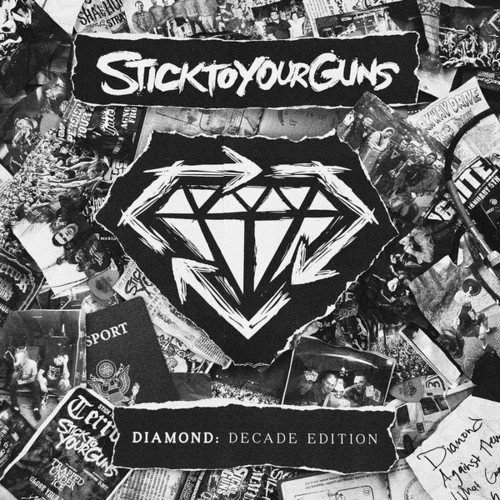 Stick To Your Guns - Diamond (Decade Edition) (2014)