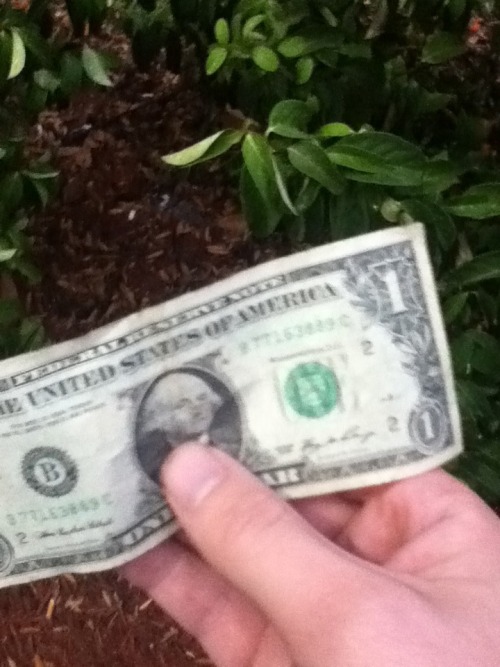 I found a dollar.