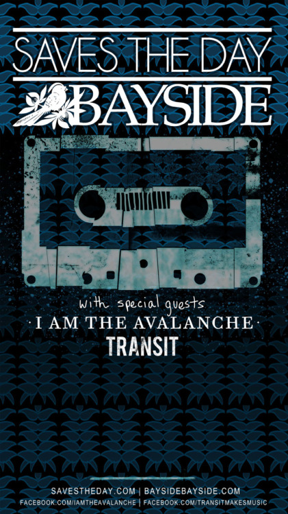 shamelessmedia: Saves the Day will be heading out on a co headlining tour with Bayside this October/November with support from Transit and I Am The Avalanche. Presale begins tomorrow (8/12) here. Dates are as follow: 10/6 Philadelphia, PA Trocadero10/7 Philadelphia, PA Trocadero10/8 Boston, MA Royale10/9 Boston, MA Royale10/11 Cleveland, OH House Of Blues10/12 Detroit, MI Majestic10/13 Chicago, IL House Of Blues10/14 Milwaukee, WI Rave10/15 Sauget IL Pop’s10/16 Lincoln NE Bourbon Theatre10/18 Denver, CO Summit Music Hall10/19 Salt Lake City, UT In The Venue10/21 Seattle, WA El Corazon10/22 Portland, OR Hawthorne Theater10/23 San Francisco, CA The Fillmore10/25 Pomona,CA Glass House10/26 W Hollywood, CA House Of Blues10/27 San Diego, CA House Of Blues10/28 Las Vegas, NV House Of Blues10/29 Tucson, AZ The Rock10/30 Albuquerque NM Sunshine Theater11/1 Dallas, TX Trees11/2 Austin, TX Emo’s11/3 Houston, TX Warehouse Studio11/4 Pensacola FL Vinyl Music Hall11/5 Atlanta, GA Masquerade11/6 Orlando, FL House Of Blues11/8 Ft Lauderdale, FL Revolution11/9 St Petersburg, FL State Theatre11/10 Charleston,SC Music Farm11/11 Carrboro NC Cat’s Cradle11/12 Norfolk VA Norva11/13 Towson, MD Recher Theater