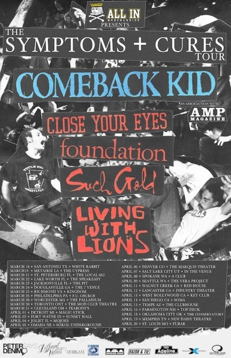 The Symptoms + Cures Tour.Featuring Comeback Kid.