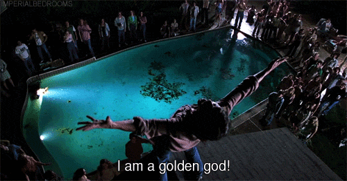 i am a golden god almost famous gif | WiffleGif