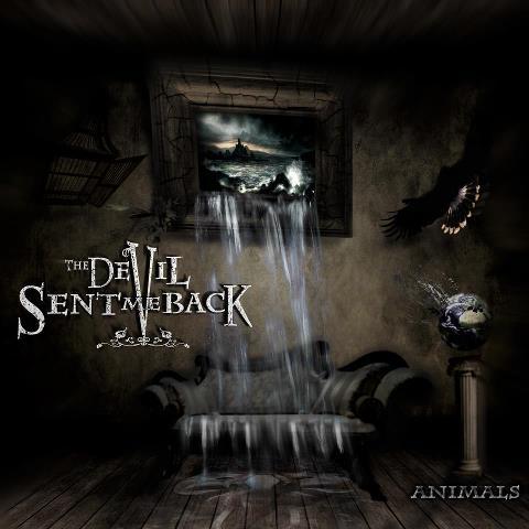 The Devil Sent Me Back - Animals [EP] (2012)