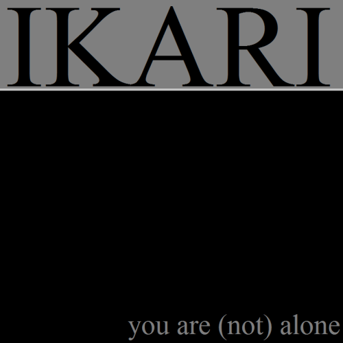 Ikari - You're (Not) Alone (2012)