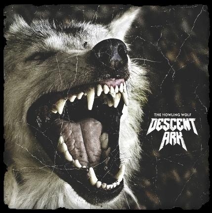 Descent Ark - The Howling Wolf (2012)