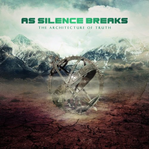 As Silence Breaks - The Architecture Of Truth (2012)