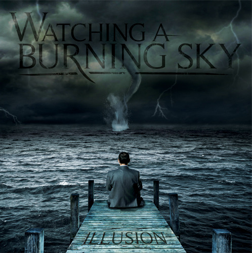 Watching A Burning Sky - Illusion [EP] (2012)