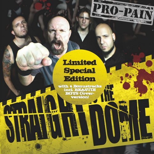 Pro-Pain - Straight To The Dome [Limited Edition] (2012)