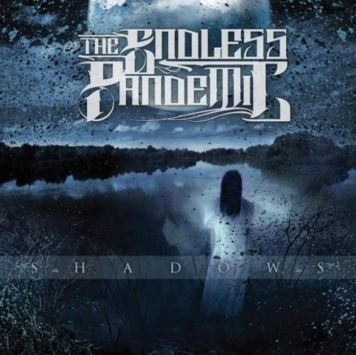The Endless Pandemic - Shadows [EP] (2012)