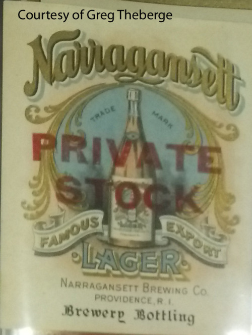 1900’s Narragansett Export Lager label. Looks like this one came from their PRIVATE STOCK. This was the inspiration behind our 122nd Anniversary Imperial IPA due out just after Thanksgiving in 22oz bottles. Image courtesy of Gregory Theberge. 