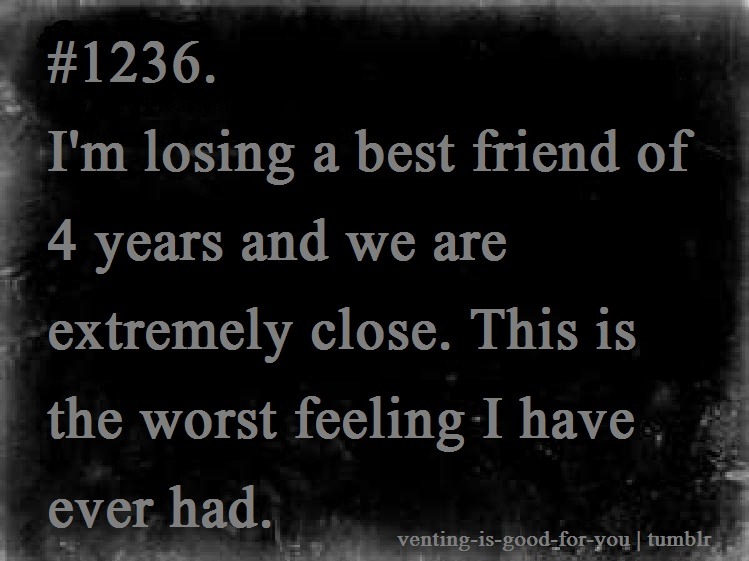 Losing My Best Friend Quotes. QuotesGram